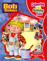 Bob the Builder : Colouring and Activity Fun